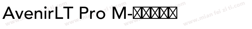 AvenirLT Pro M字体转换